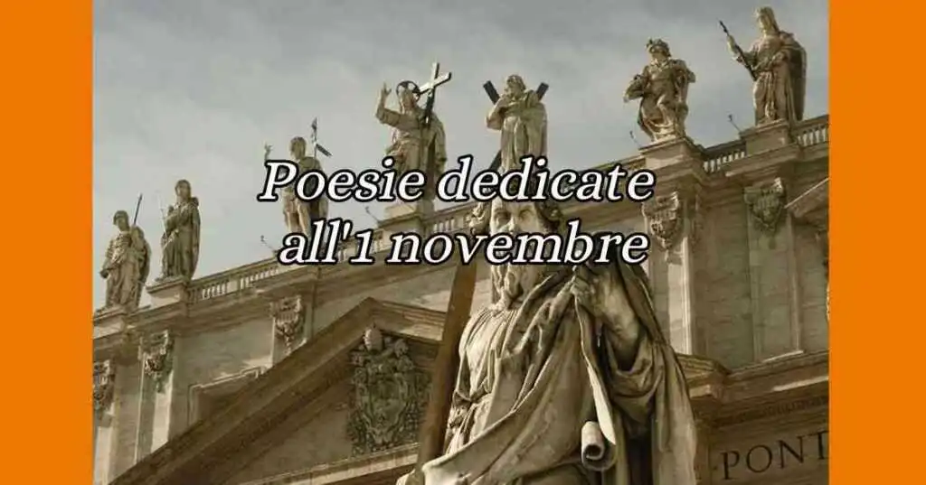 Ognissanti, 10 poesie dedicate all'1 novembre