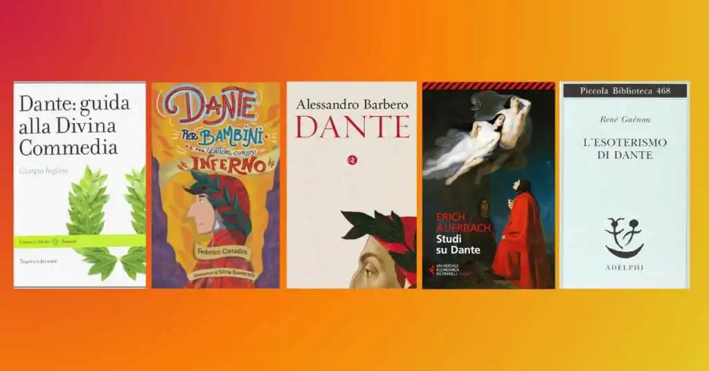 Dante, i 5 libri più belli per scoprire il Sommo Poeta