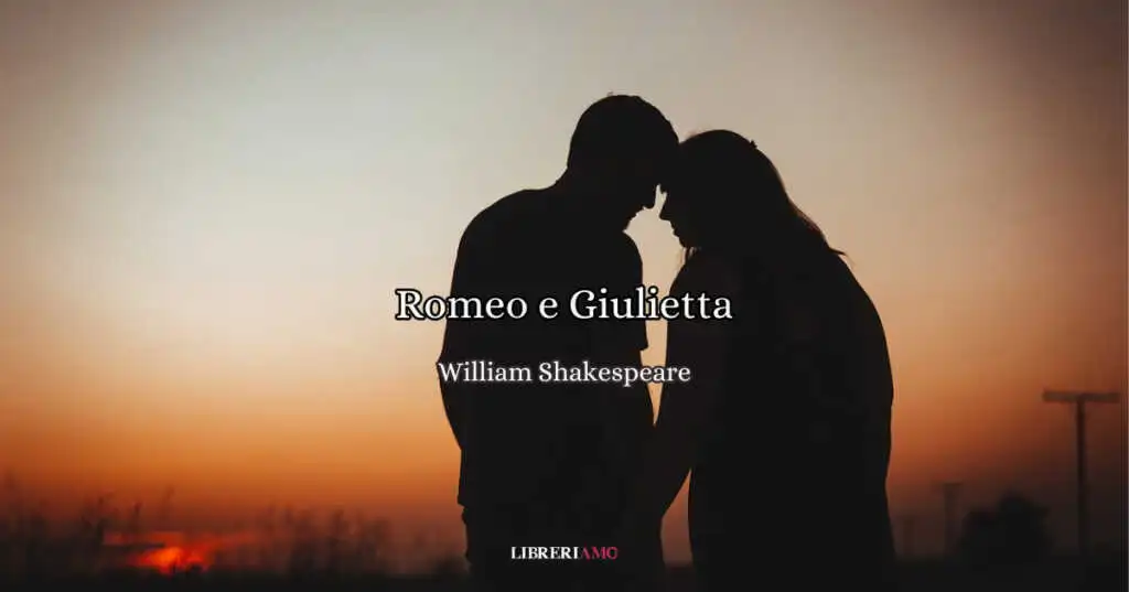 La poesia di Shakespeare che celebra la passione fra gli innamorati
