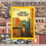 "Vanina Guarrasi", i luoghi della serie tv e dei libri di Cristina Cassar Scalia