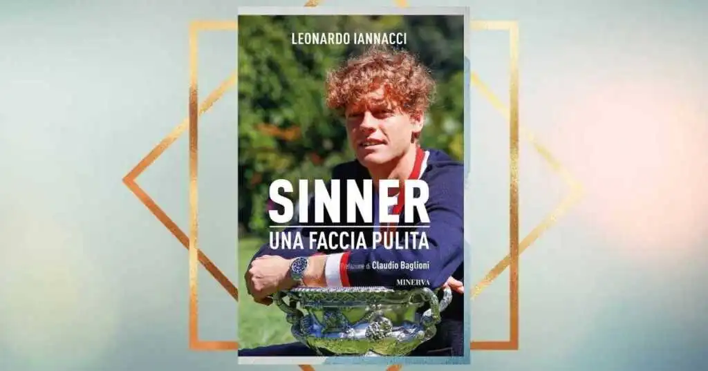 Sinner Una faccia pulita, il libro che racconta l'uomo oltre il tennis