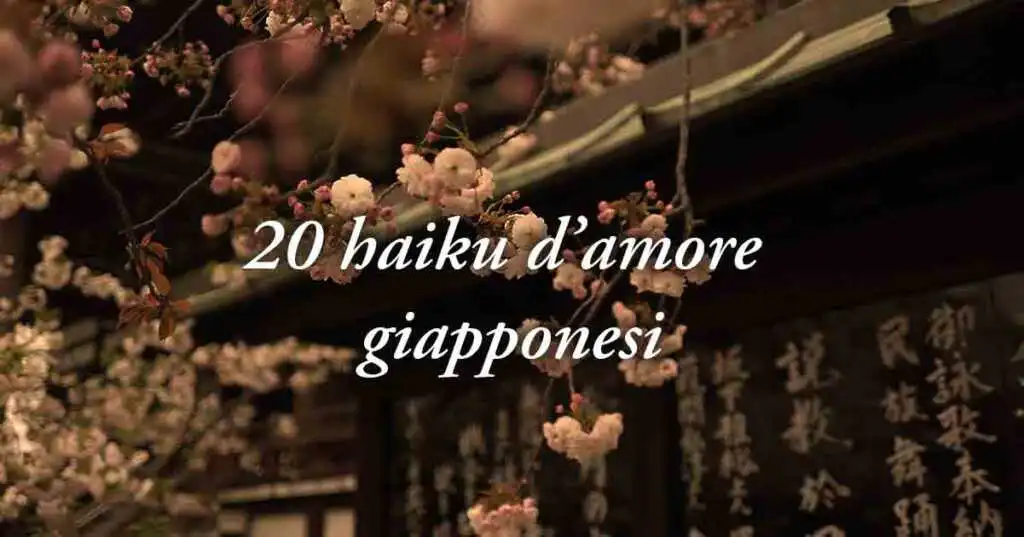 Gli Haiku sull'amore da donare a chi si ama