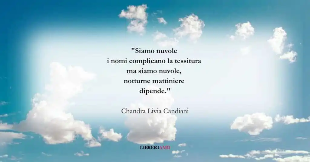I versi di Chandra Livia Candiani sulla dimenticata leggerezza della vita