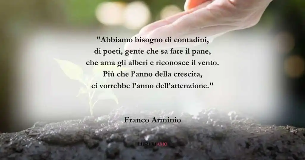 I versi di Franco Arminio sul bisogno di semplicità