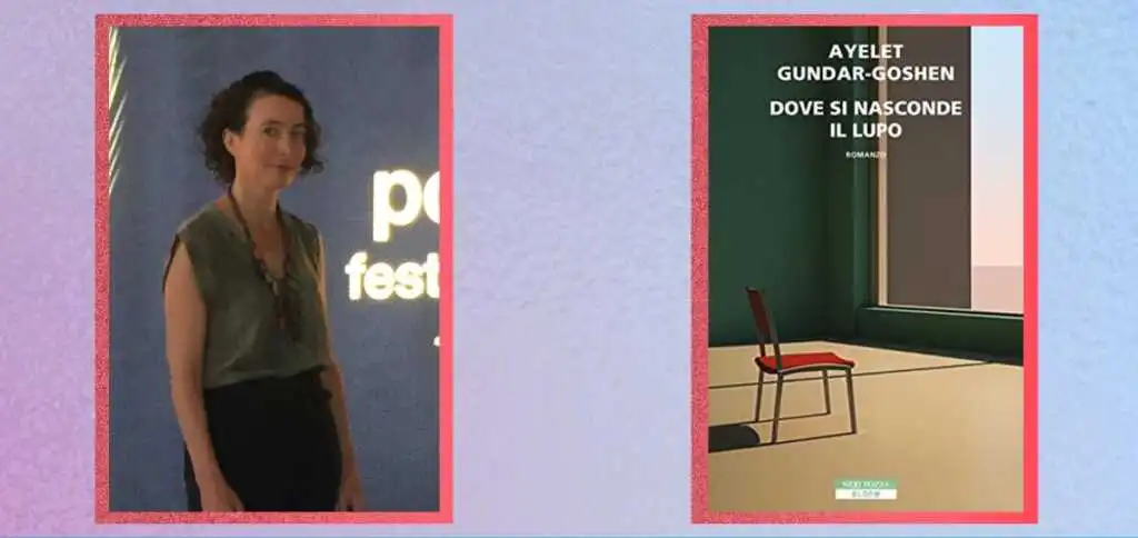 La scrittrice israeliana Ayelet Gundar-Goshen e la paura del futuro