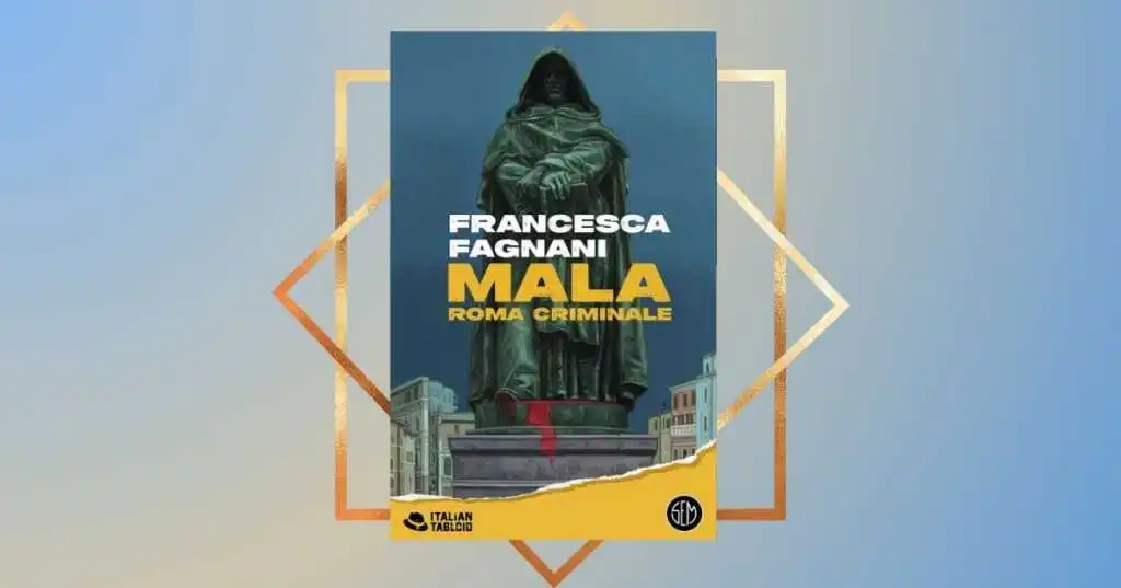 Mala. Roma criminale, arriva il libro della belva Francesca Fagnani