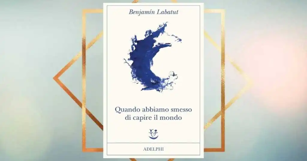 Quando abbiamo smesso di capire il mondo, il libro sulla nascita della scienza moderna