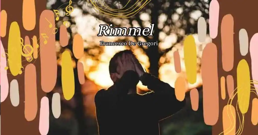 Rimmel di Francesco De Gregori, quando finisce un amore