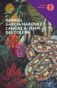 amore ai tempi del colera gabriel garcia marquez