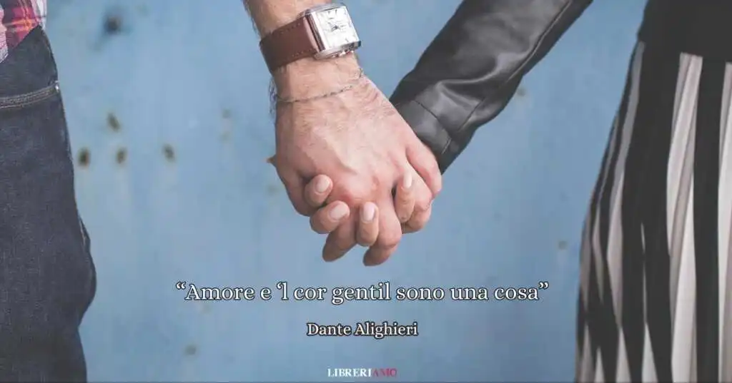 "Amore e 'l cor gentil sono una cosa", la poesia in cui Dante racconta cosa vuol dire amare