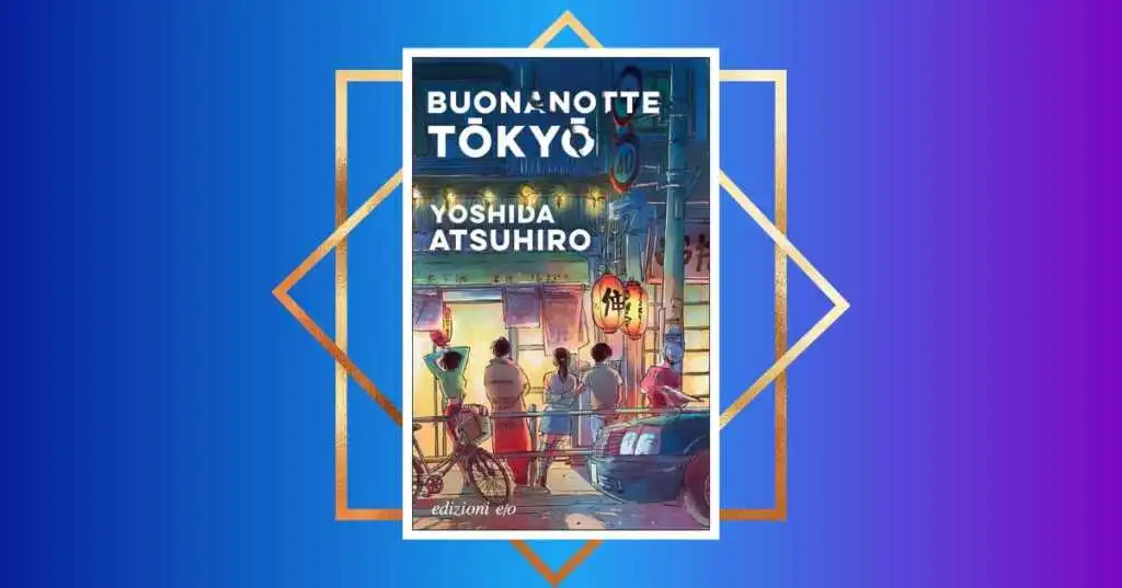 buonanotte tokyo