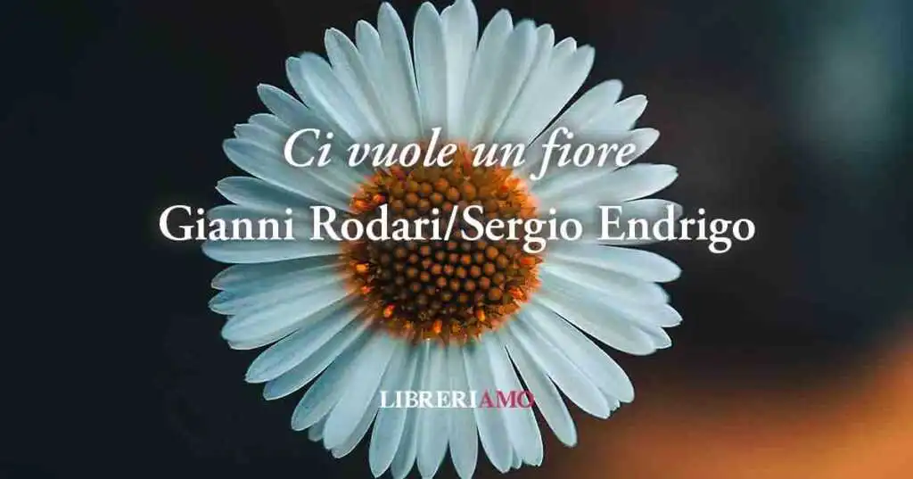 "Ci vuole un fiore" la canzone/poesia che educa al rispetto della Terra