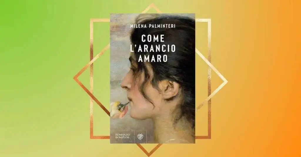 Uscito in libreria lo scorso 26 giugno, "Come l'arancio amaro" è la lettura perfetta per chi quest'estate è a caccia di letture nuove e avvincenti.