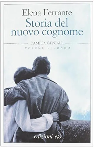 elena ferrante storia del nuovo cognome