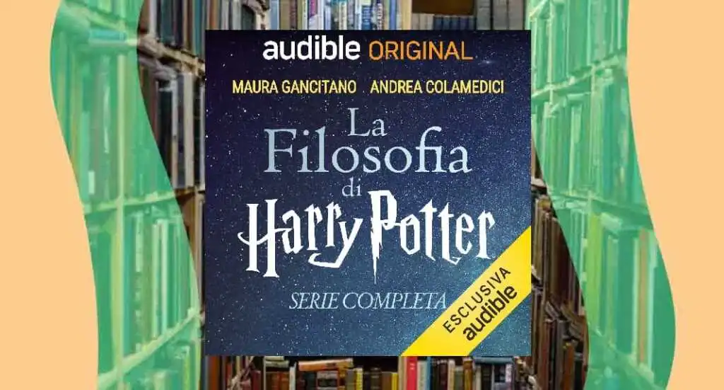 Come affrontare la vita attraverso "La filosofia di Harry Potter"