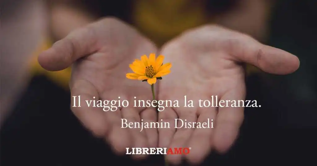 Tolleranza, ecco le frasi celebri dei grandi autori