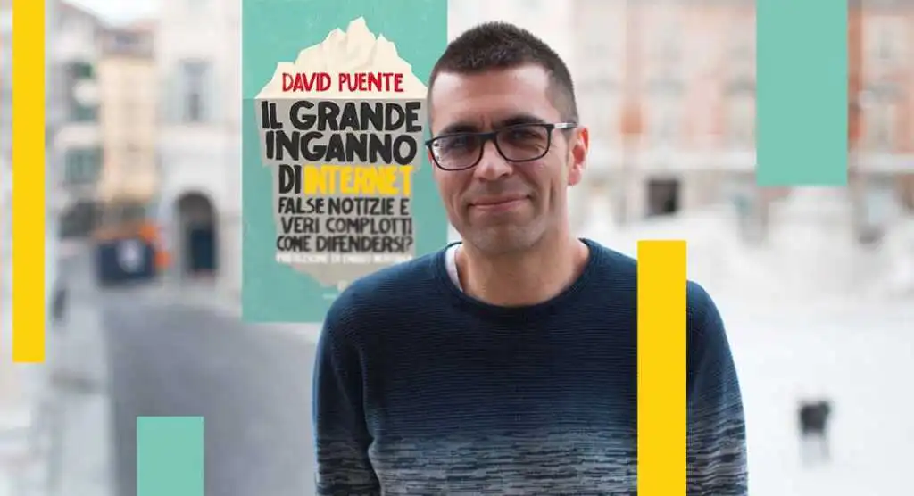 david puente fake news grande inganno internet