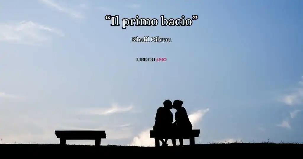 il primo bacio