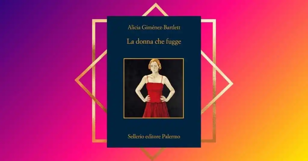 "La donna che fugge", Alicia Giménez-Bartlett torna in grande stile con Petra Delicado