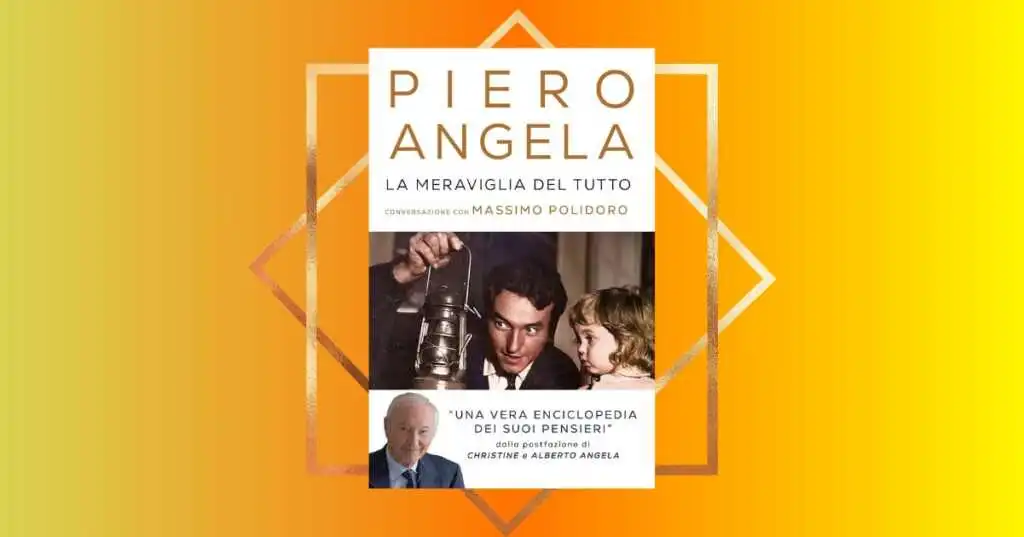 la meraviglia del tutto piero angela