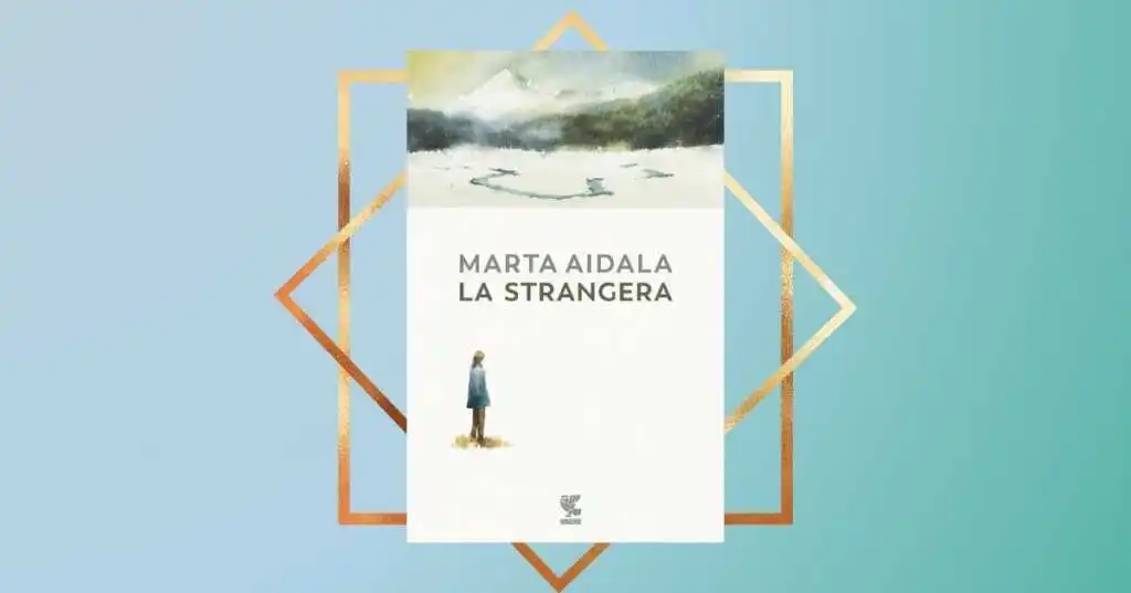 “La strangera”, il romanzo d’esordio di Marta Aidala è già un caso editoriale