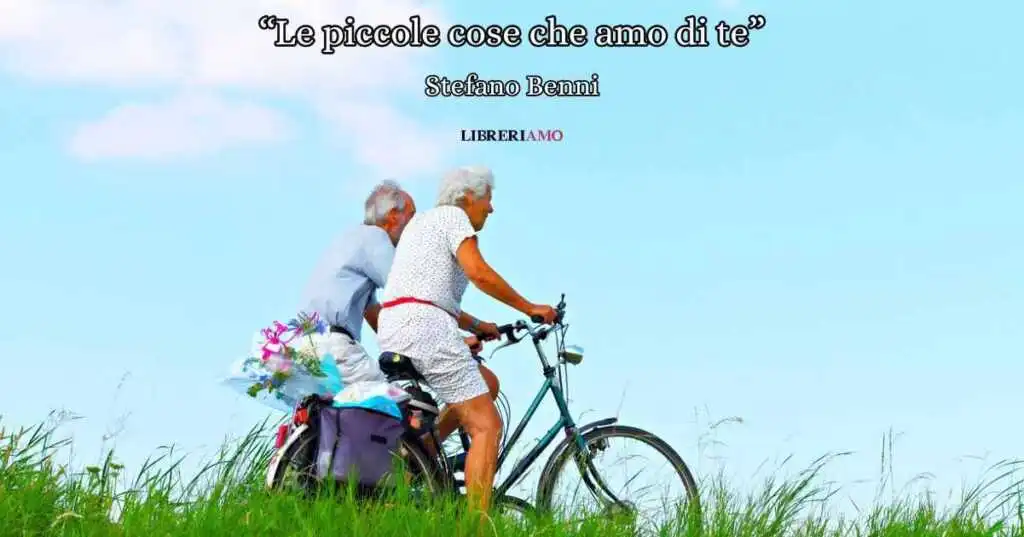 "Le piccole cose che amo di te", una poesia di Stefano Benni sull'amore che invecchia
