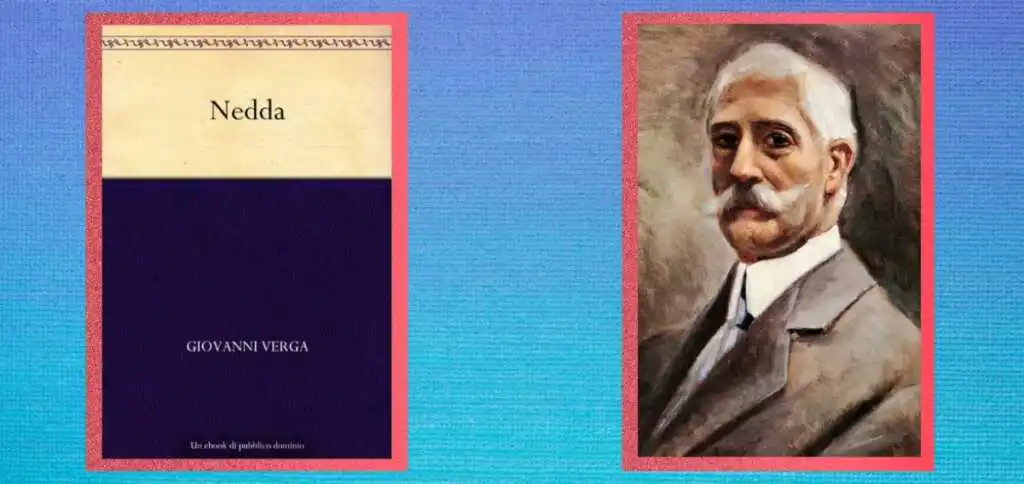 “Nedda”, la novella di Verga antesignana del Verismo