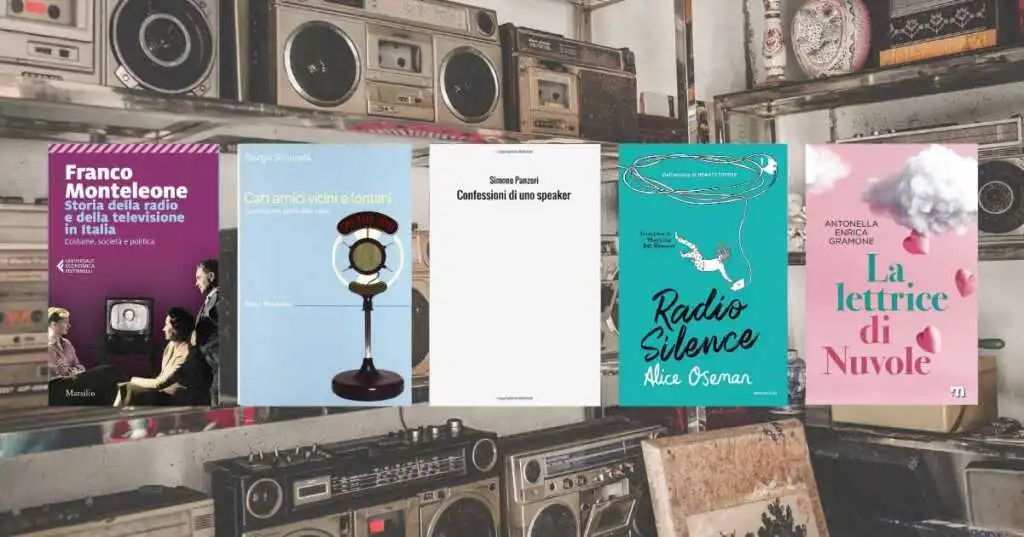 Nella Giornata mondiale della radio, scopriamo 5 affascinanti libri che la raccontano a tutto tondo.