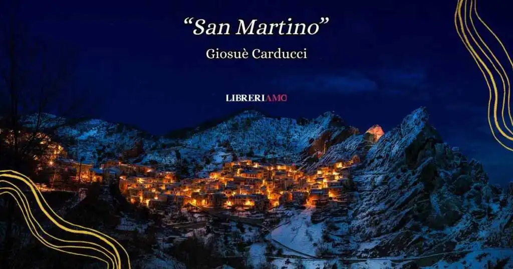 "San Martino" di Giosuè Carducci, delizia e malinconia di un giorno di festa