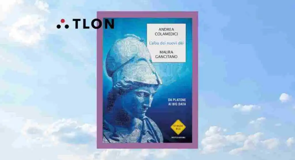 “L’alba dei nuovi dèi”, il nuovo libro di Tlon per parlare della nostra contemporaneità