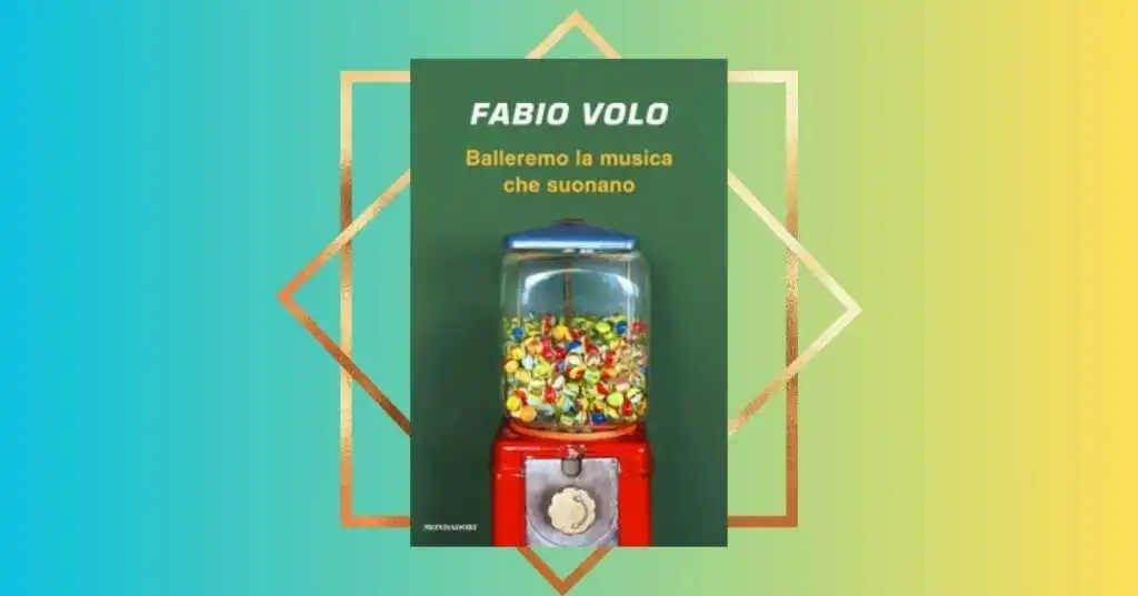 Fabio Volo torna con il libro autobiografico balleremo la musica che suonano