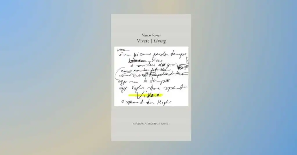 "Vivere | Living", il libro di Vasco Rossi che racconta come nascono le sue canzoni