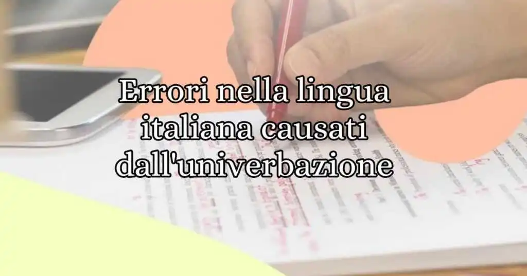 Errori nella lingua italiana causati dall'univerbazione