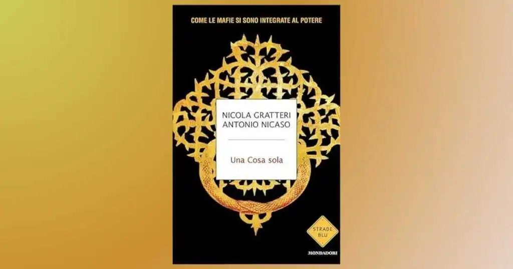 "Una Cosa sola", il libro di Nicola Gratteri sul nuovo volto delle mafie globali