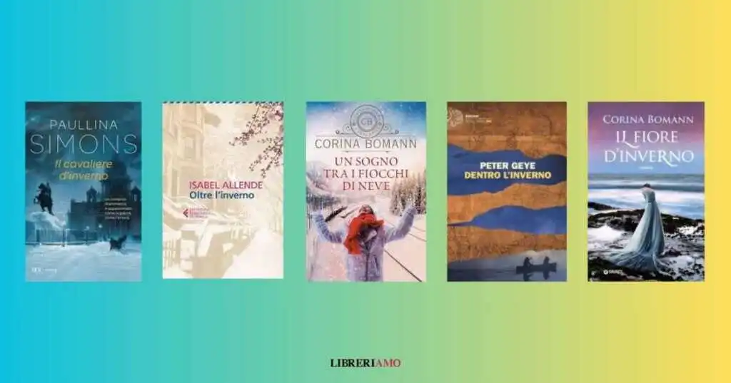 5 romanzi da leggere sull’inverno almeno una volta nella vita