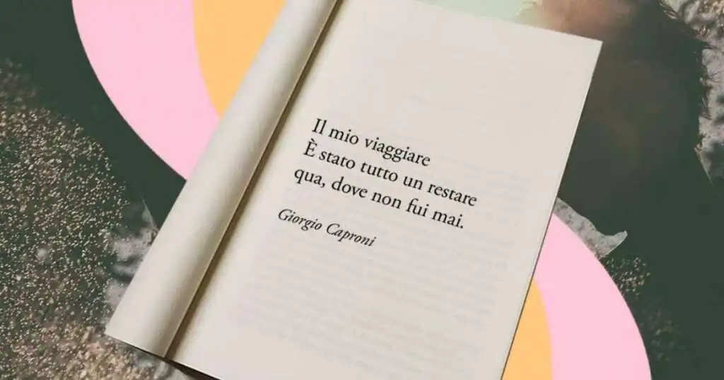Il senso della vita nei versi di Giorgio Caproni