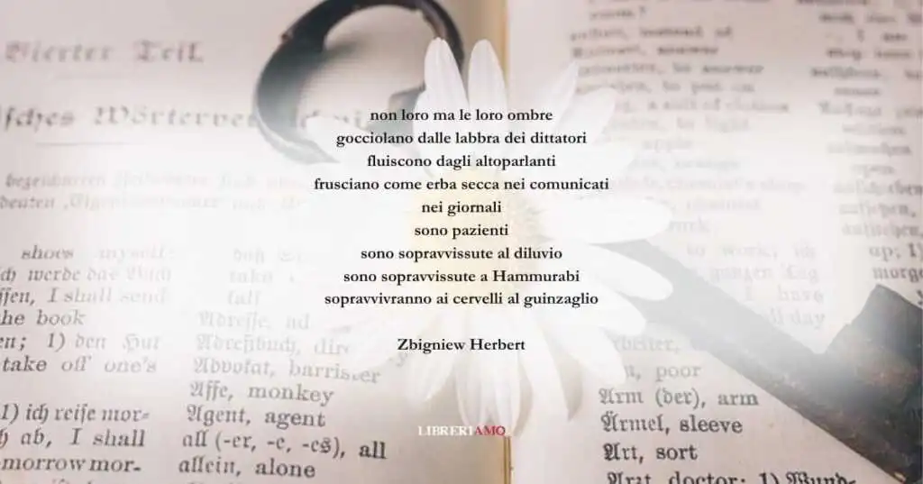 I versi di Zbigniew Herbert sul valore e sulla forza delle parole