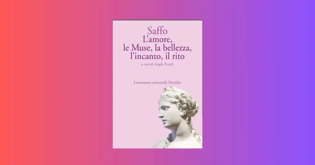 Il libro di Saffo sulla bellezza e il benessere dall’Antica Grecia alla Modernità