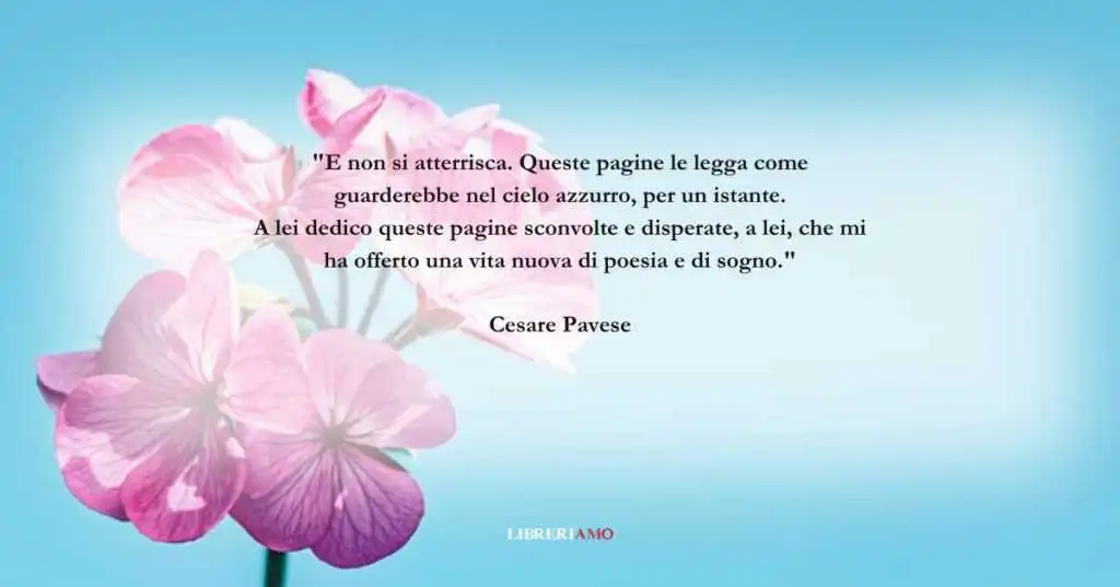 Una frase di Cesare Pavese che è una dolce dichiarazione d'amore