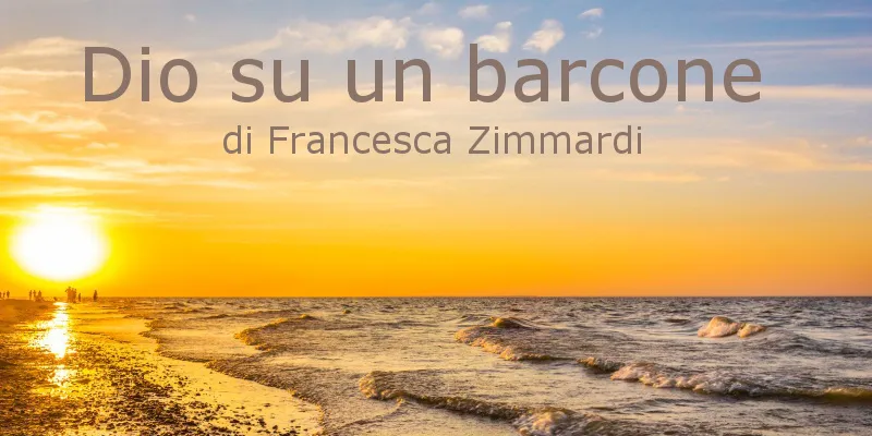 Dio su un barcone - di Francesca Zimmardi