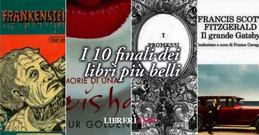 I 10 libri con con la fine più bella e di valore della letteratura