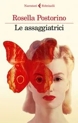 le assaggiatrici rosella postorino