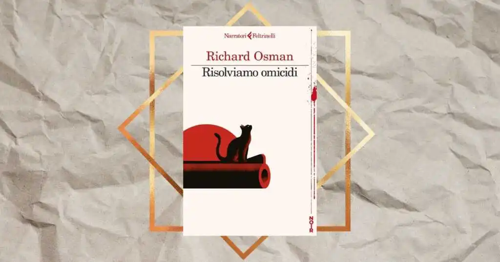 “Risolviamo omicidi”, il fenomeno editoriale Richard Osman colpisce ancora