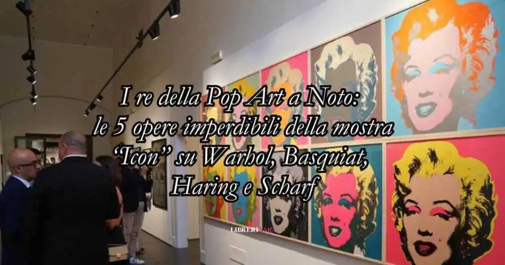 I re della Pop Art: le 5 opere imperdibili della mostra “Icon” su Warhol, Basquiat, Haring e Scharf