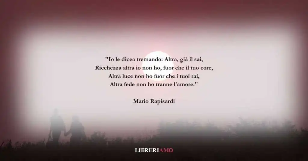 I versi di Mario Rapisardi sul coraggio e sull'amore