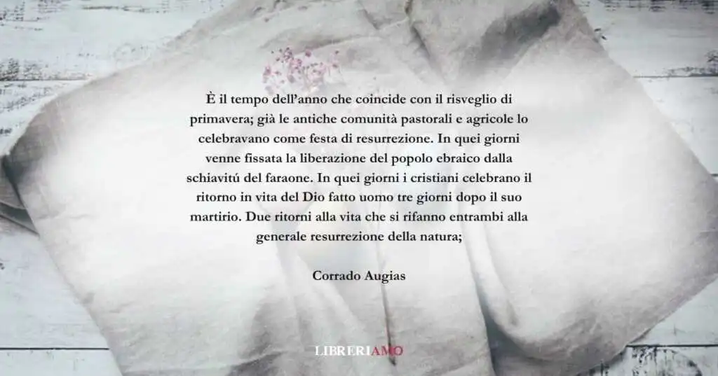 Una frase di Corrado Augias sulle origini della Pasqua