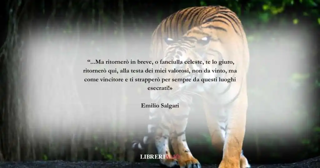 Una frase di Emilio Salgari sul coraggio nato dall'amore