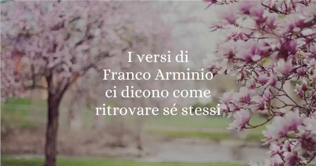 I versi di Franco Arminio ci dicono come ritrovare sé stessi