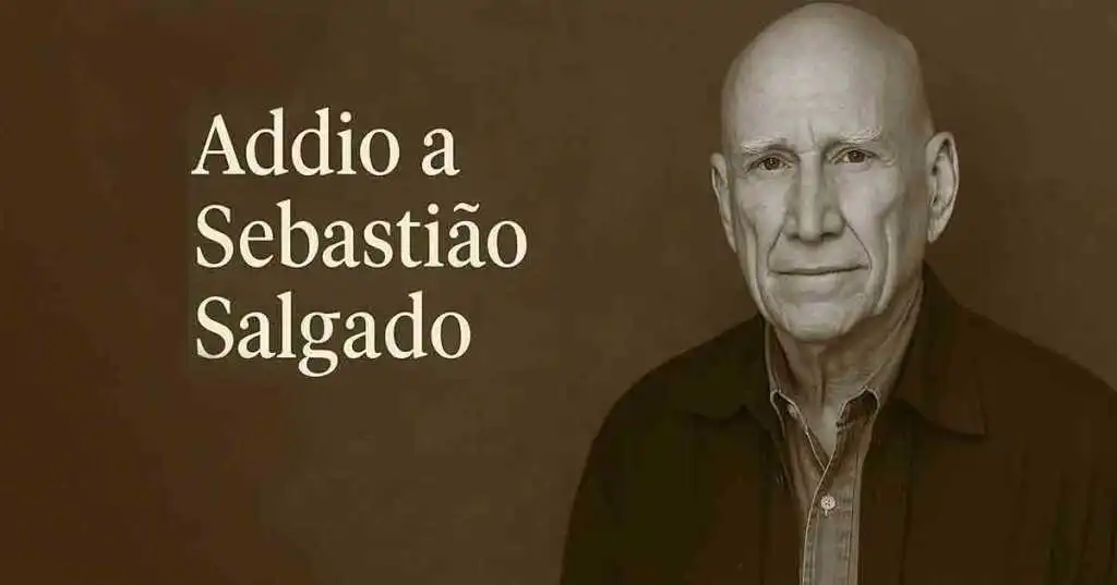 Addio a Sebastião Salgado, il fotografo che ha raccontato l’umanità