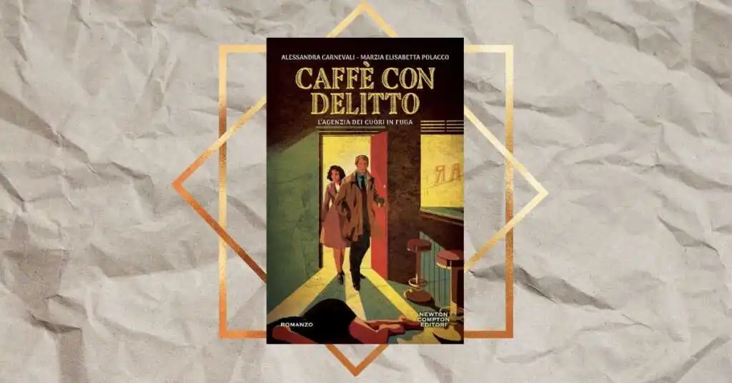 “Caffè con delitto”, il libro perfetto da leggere se cerchi un giallo leggero e avvolgente